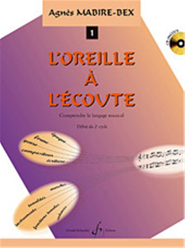 L'Oreille à l'écoute Volume 1